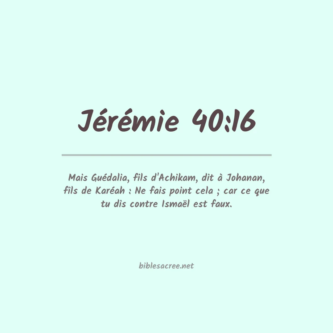 Jérémie - 40:16