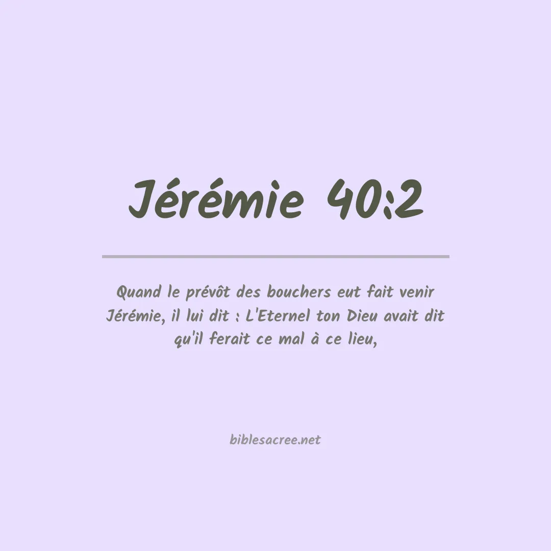 Jérémie - 40:2