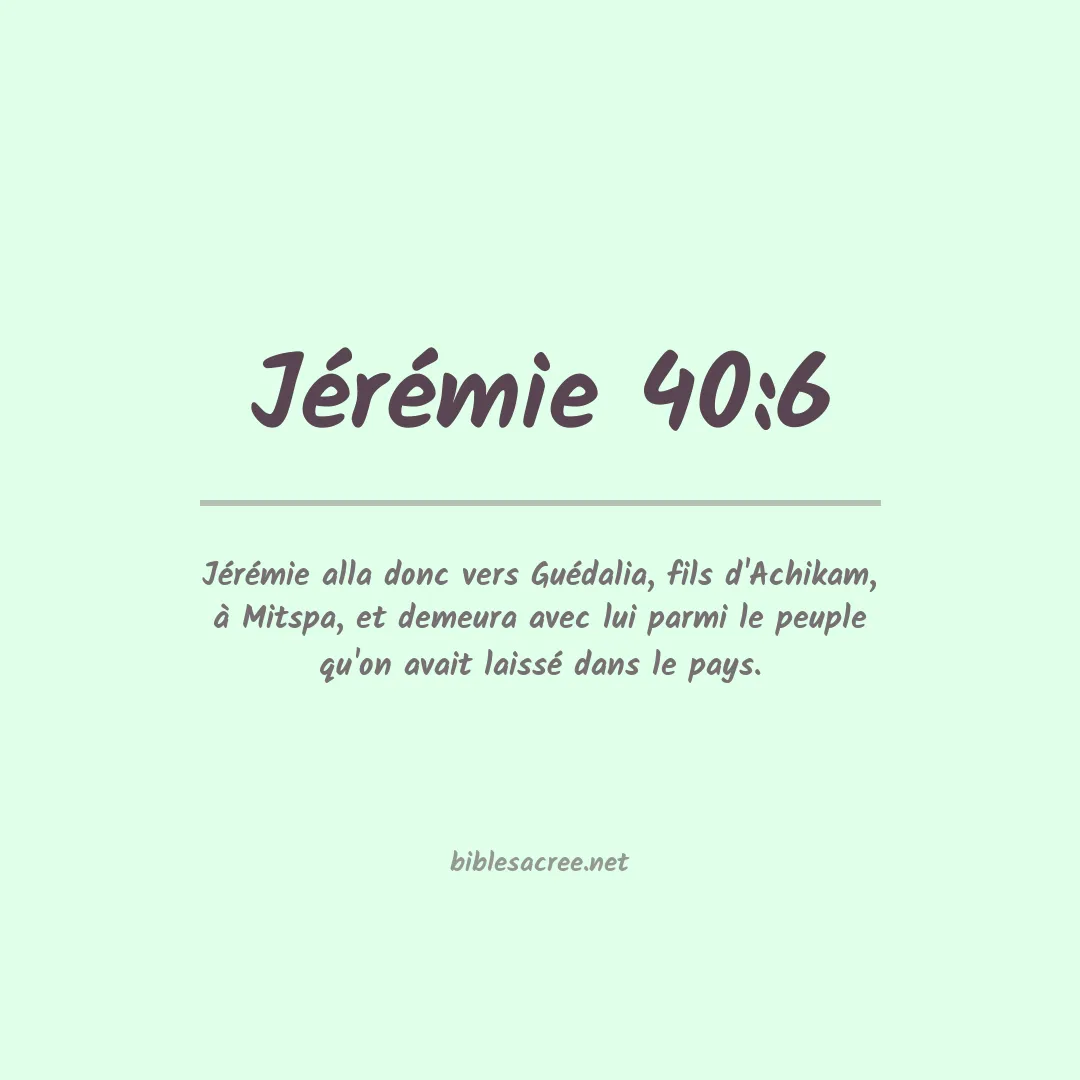Jérémie - 40:6