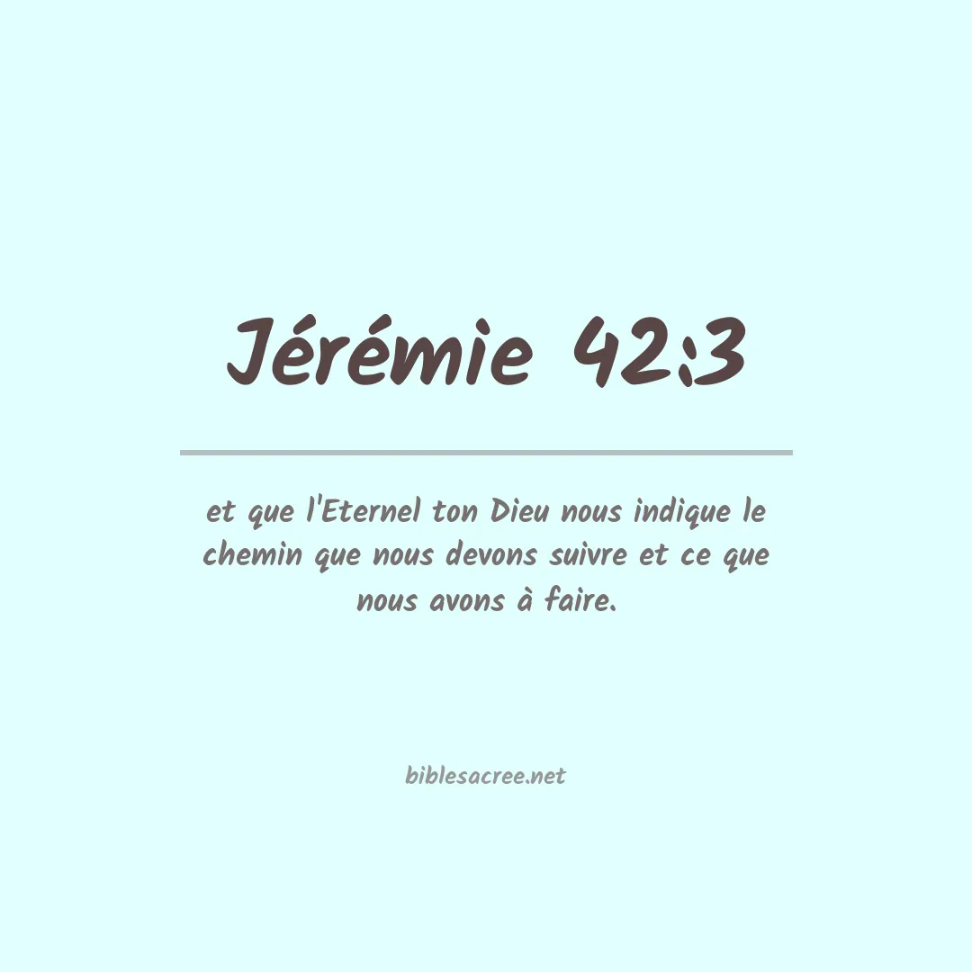 Jérémie - 42:3