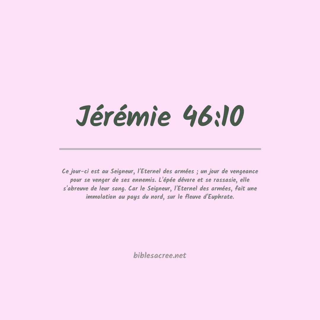 Jérémie - 46:10
