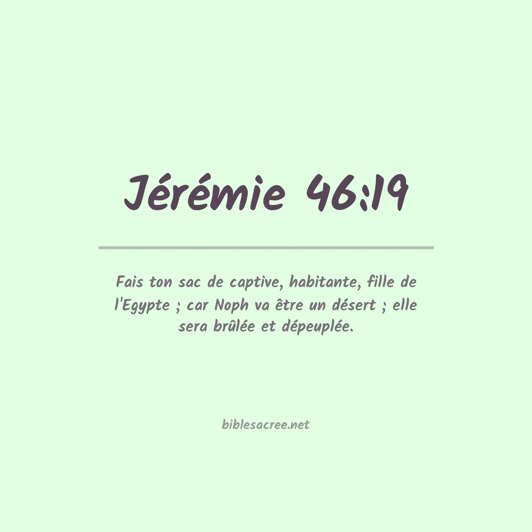 Jérémie - 46:19