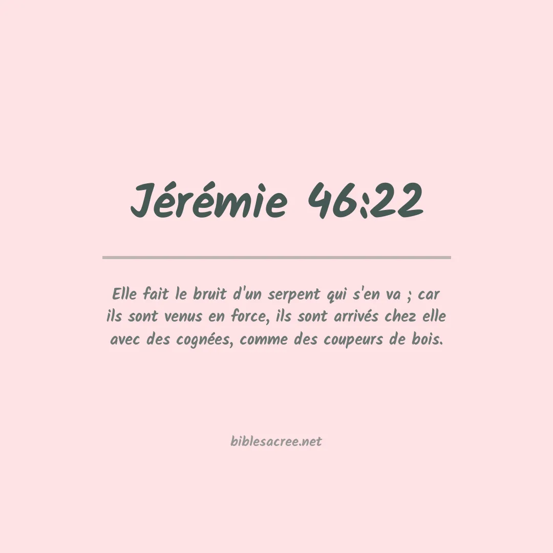 Jérémie - 46:22