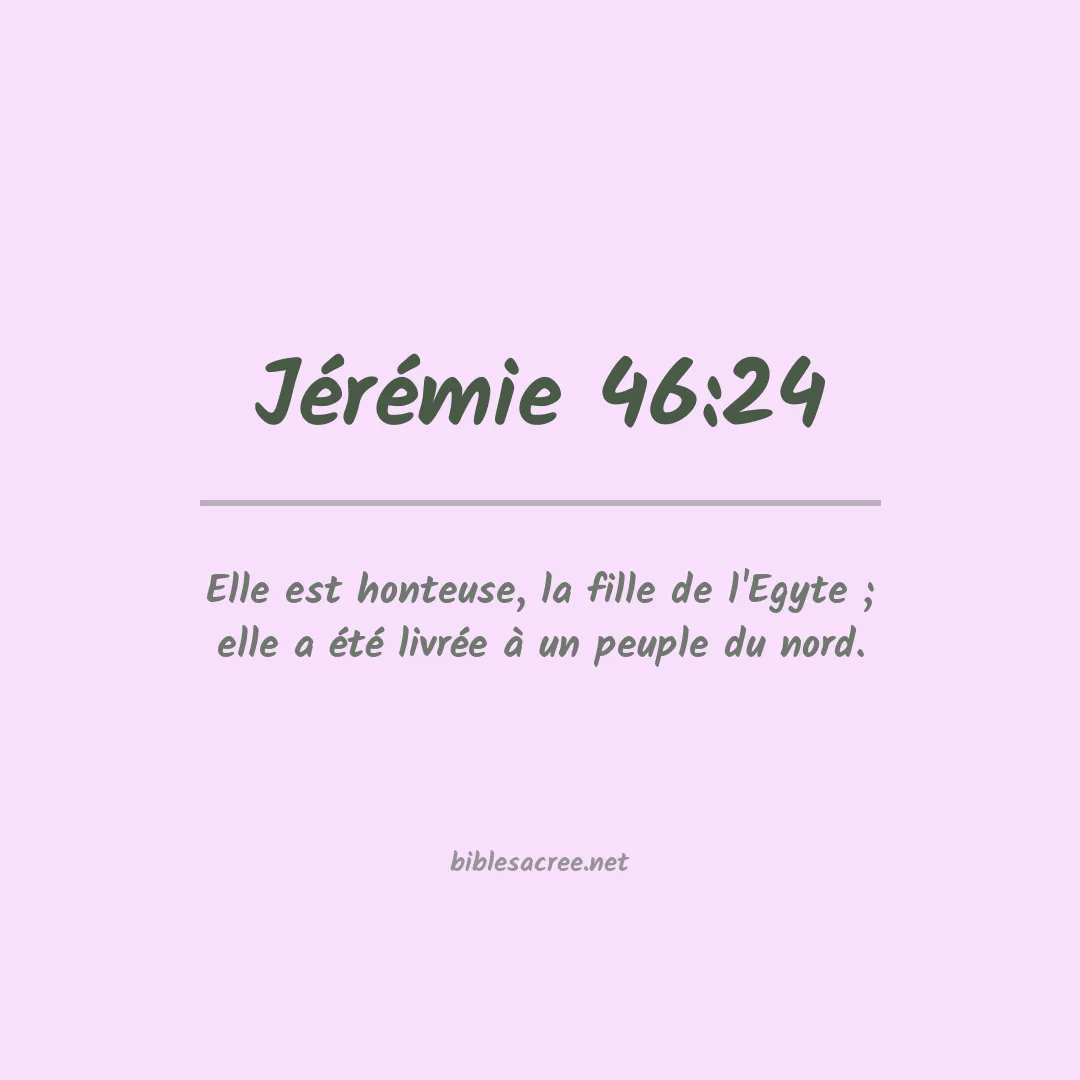 Jérémie - 46:24