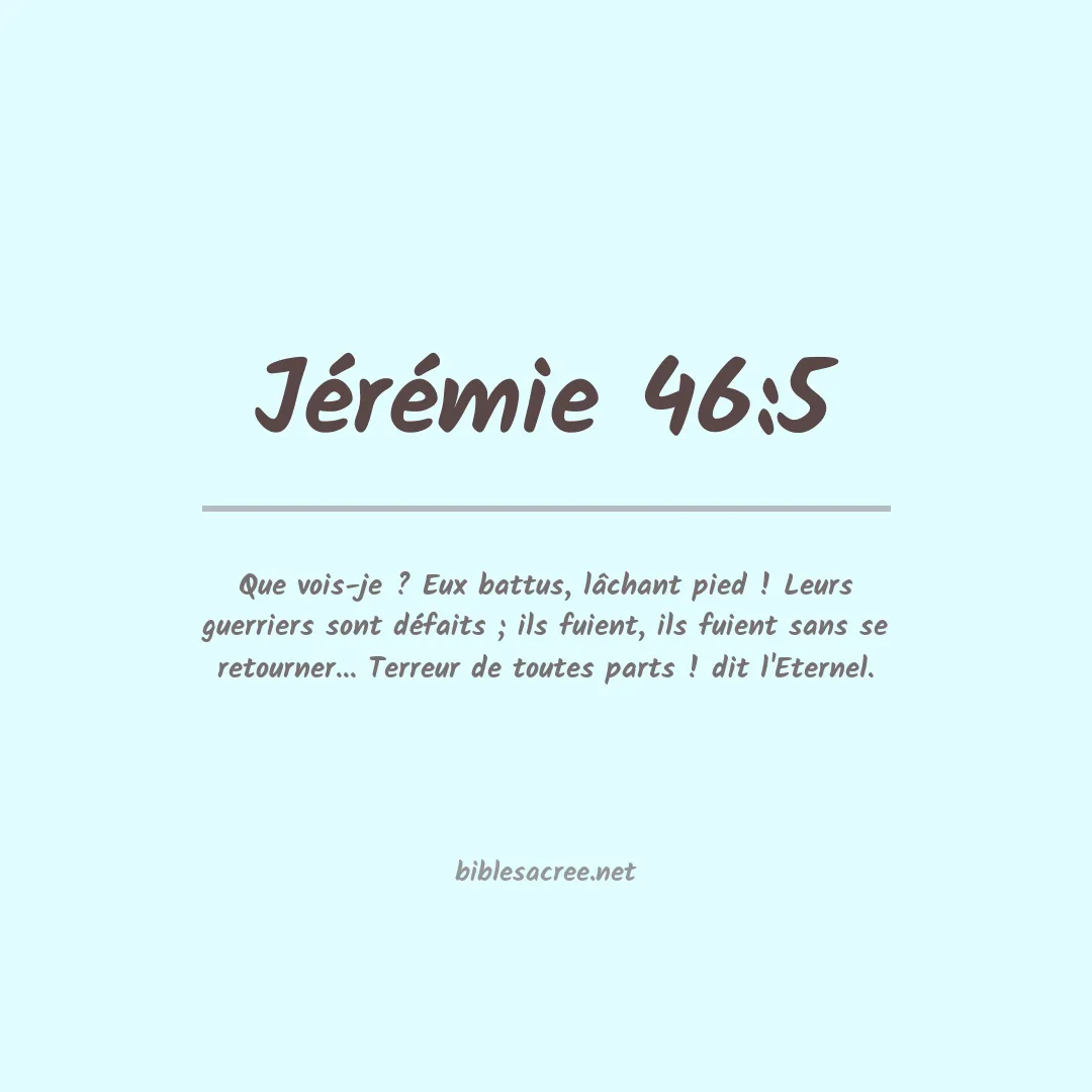 Jérémie - 46:5