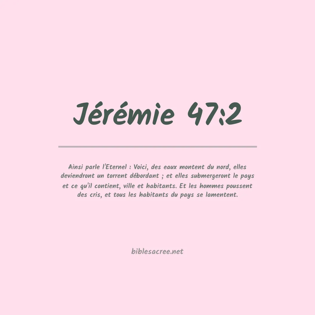 Jérémie - 47:2