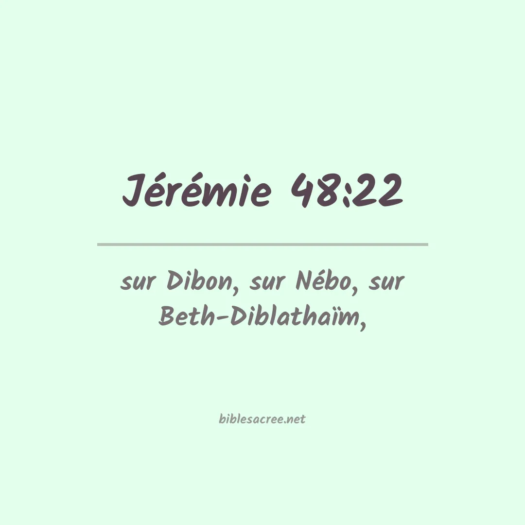 Jérémie - 48:22