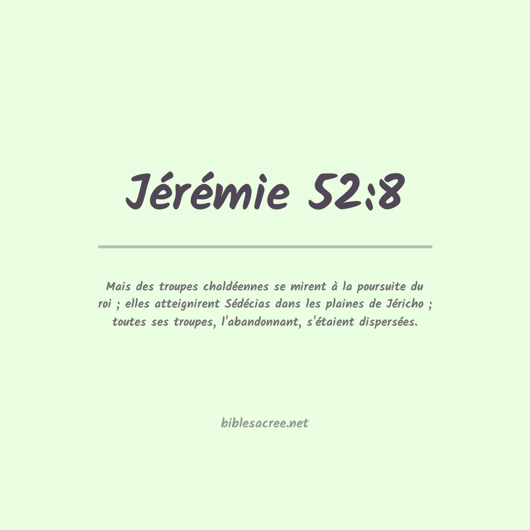Jérémie - 52:8