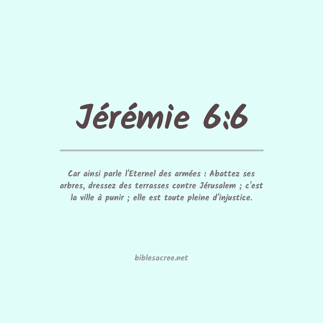 Jérémie - 6:6