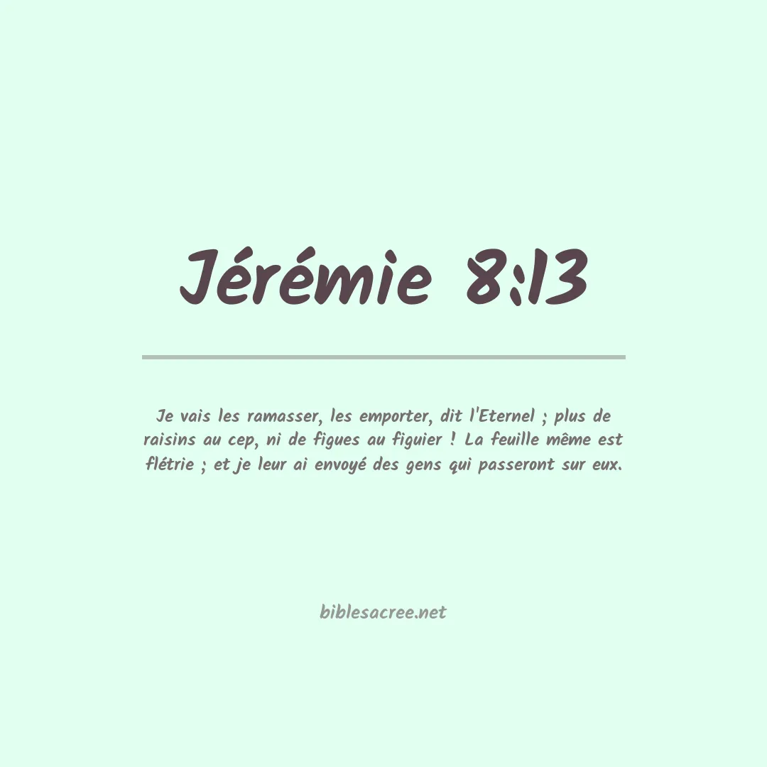 Jérémie - 8:13