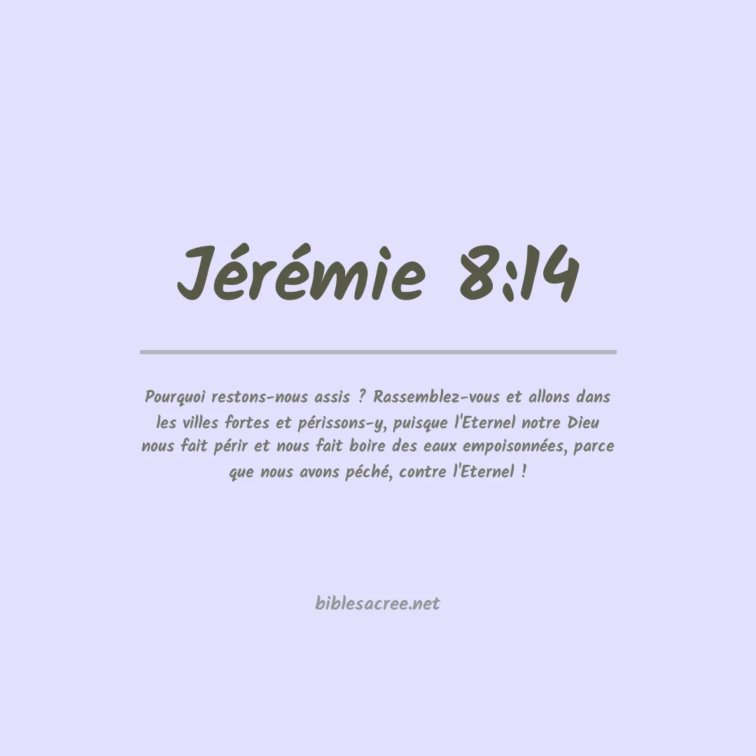 Jérémie - 8:14
