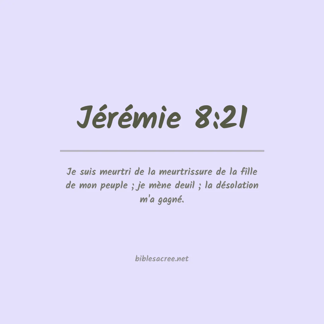 Jérémie - 8:21