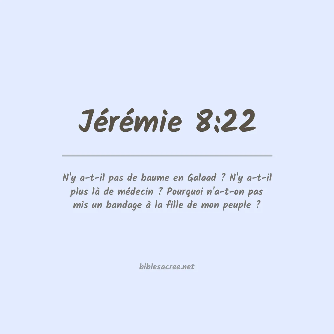 Jérémie - 8:22