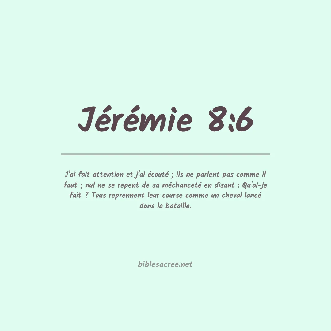 Jérémie - 8:6