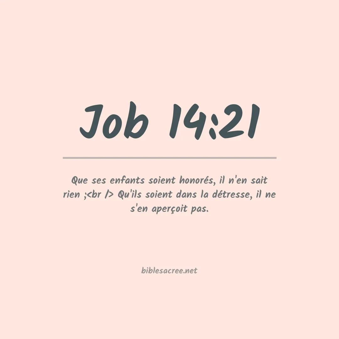 Job - 14:21
