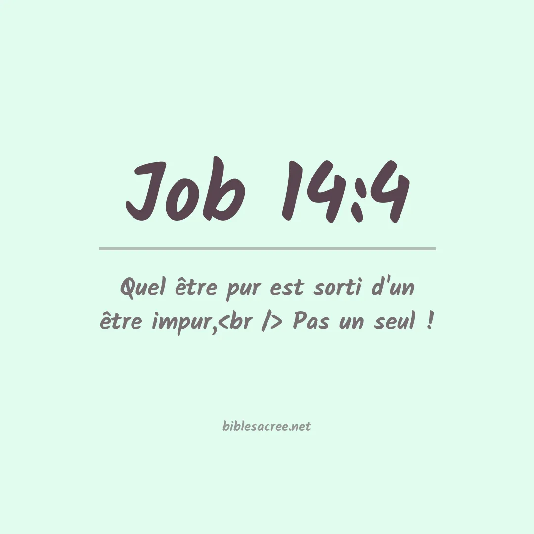 Job - 14:4