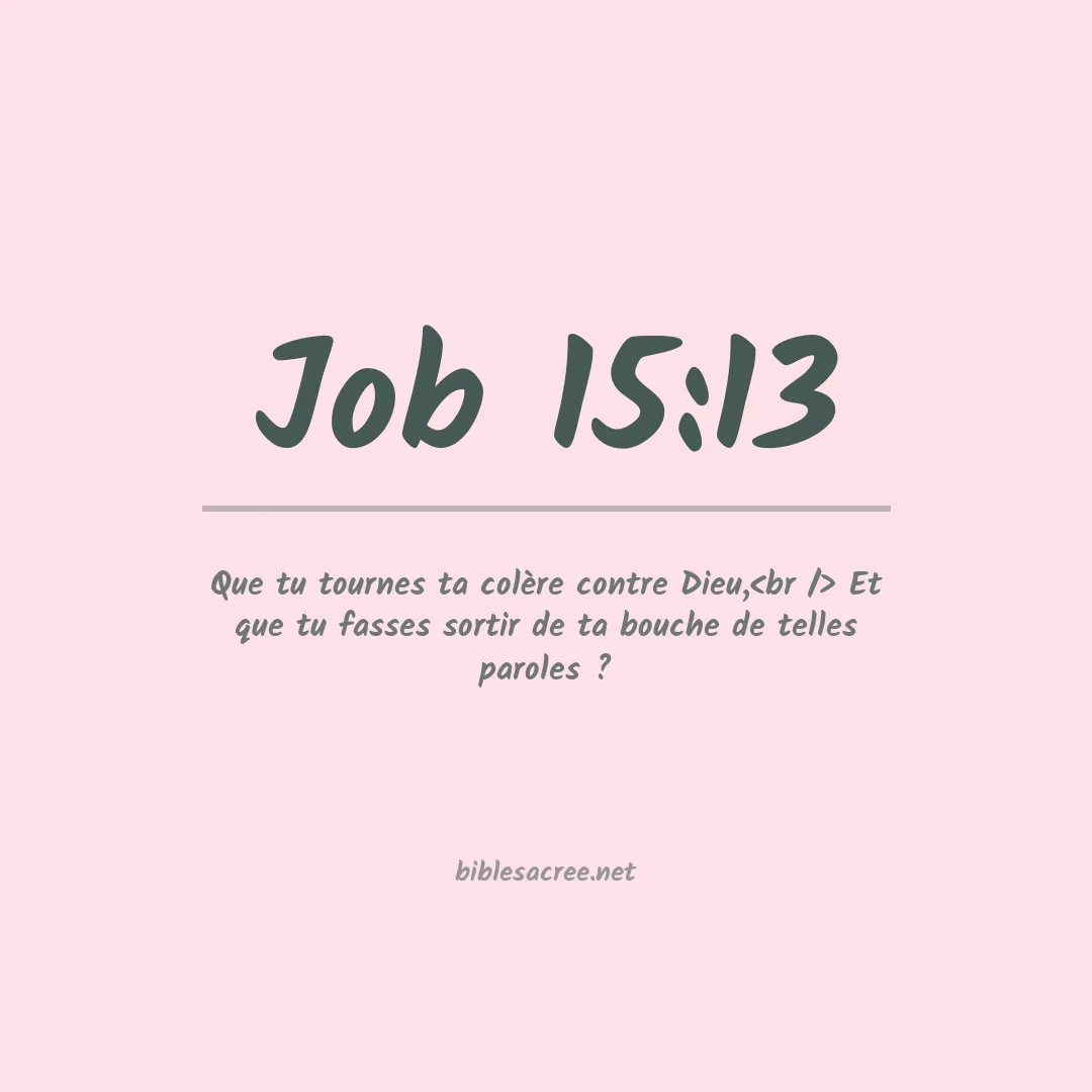 Job - 15:13