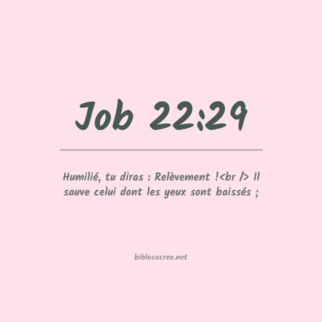 Job - 22:29