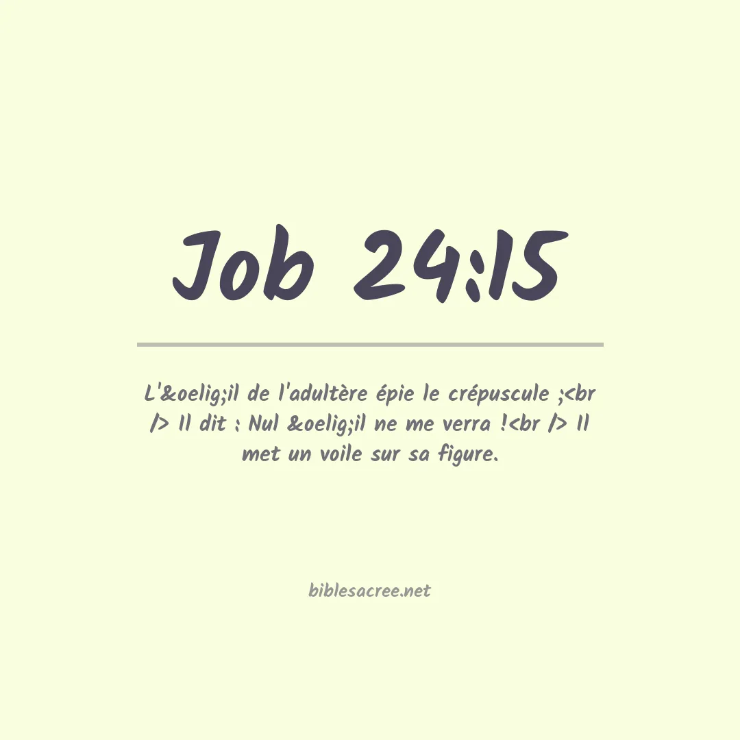 Job - 24:15