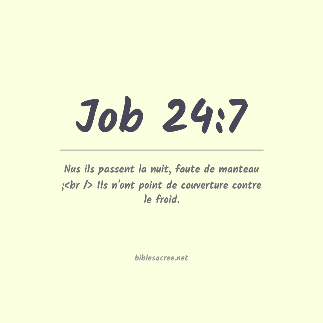 Job - 24:7
