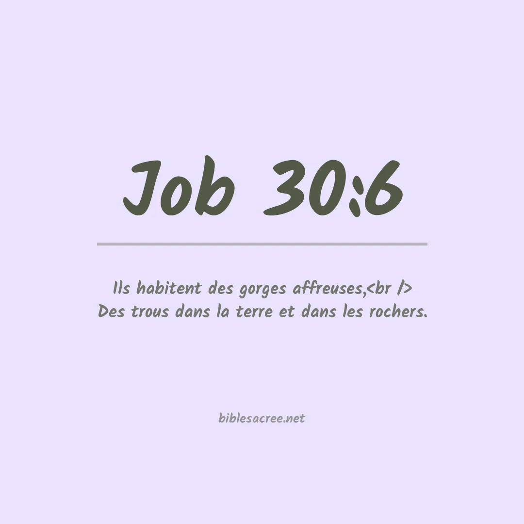 Job - 30:6