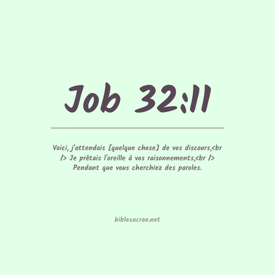 Job - 32:11