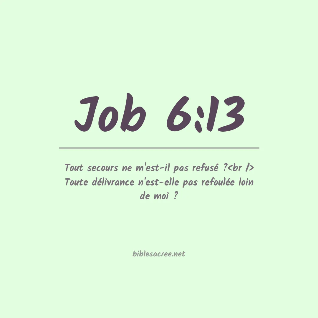 Job - 6:13