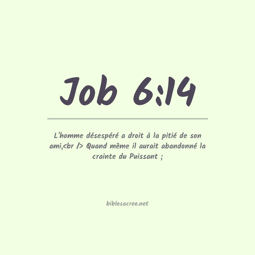Job - 6:14