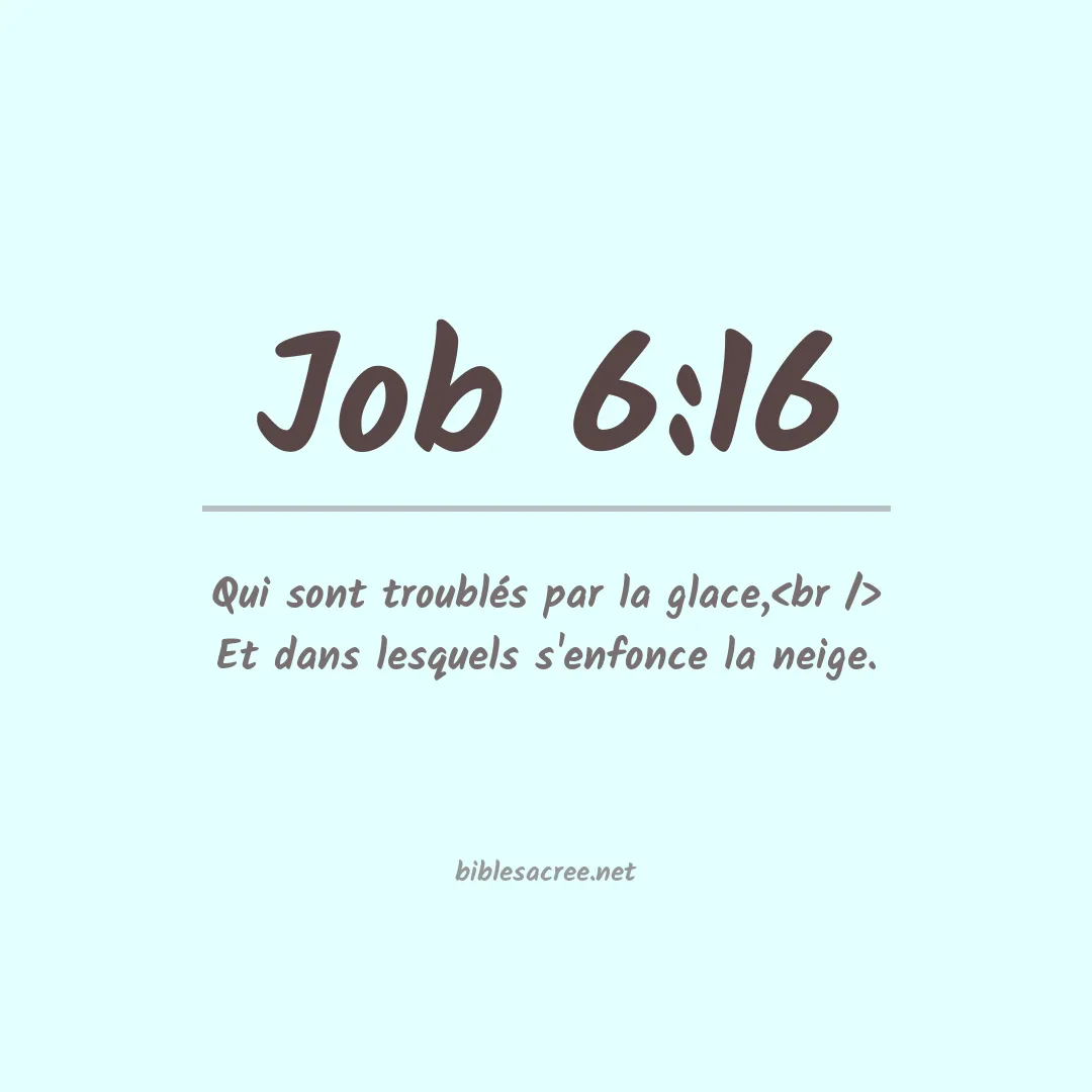 Job - 6:16