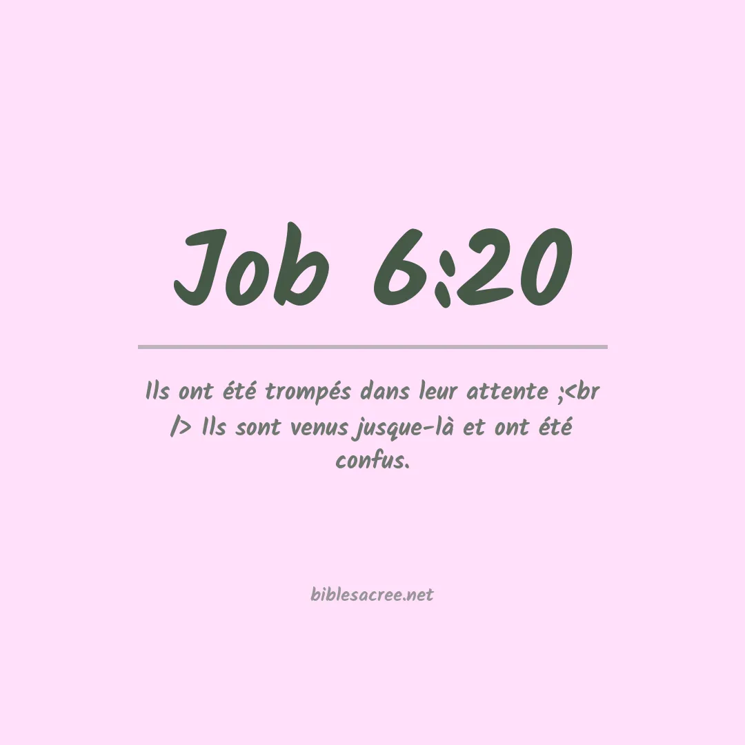 Job - 6:20