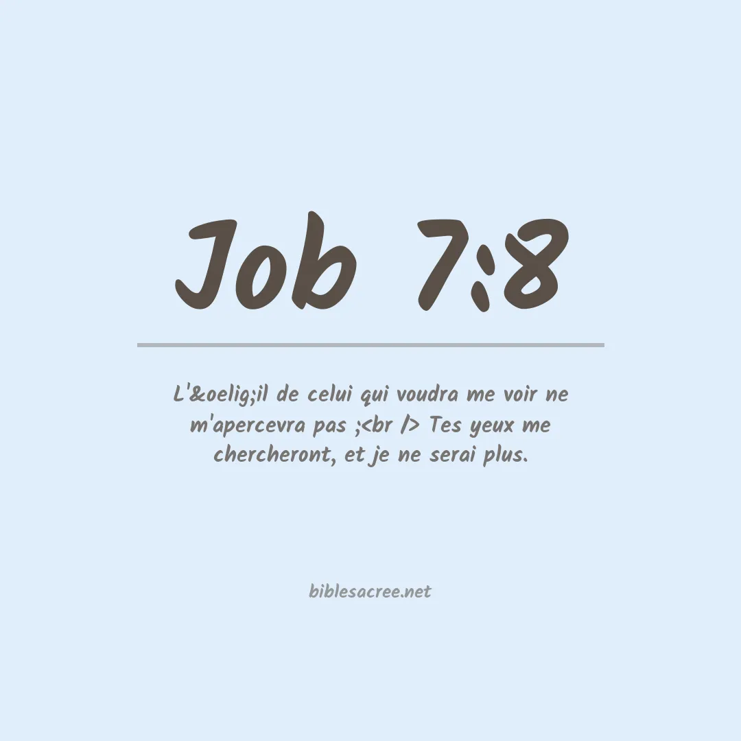 Job - 7:8