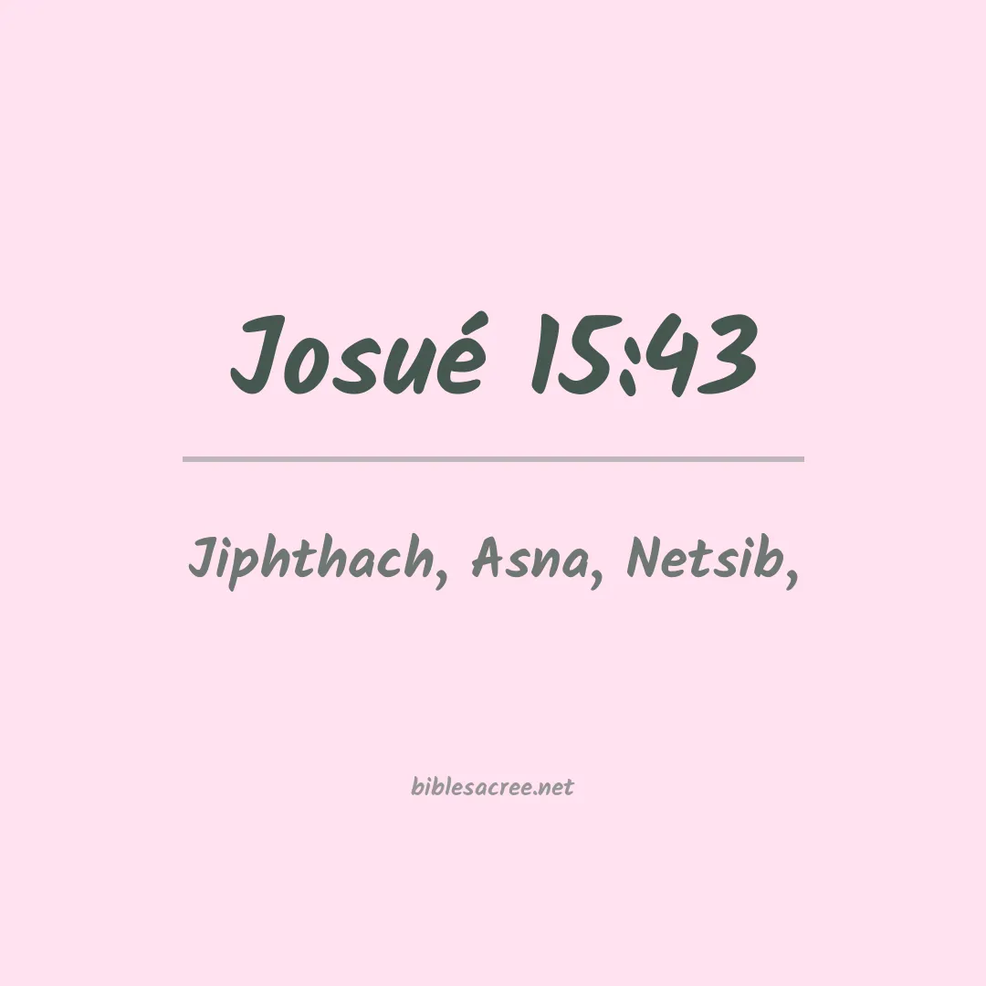 Josué - 15:43