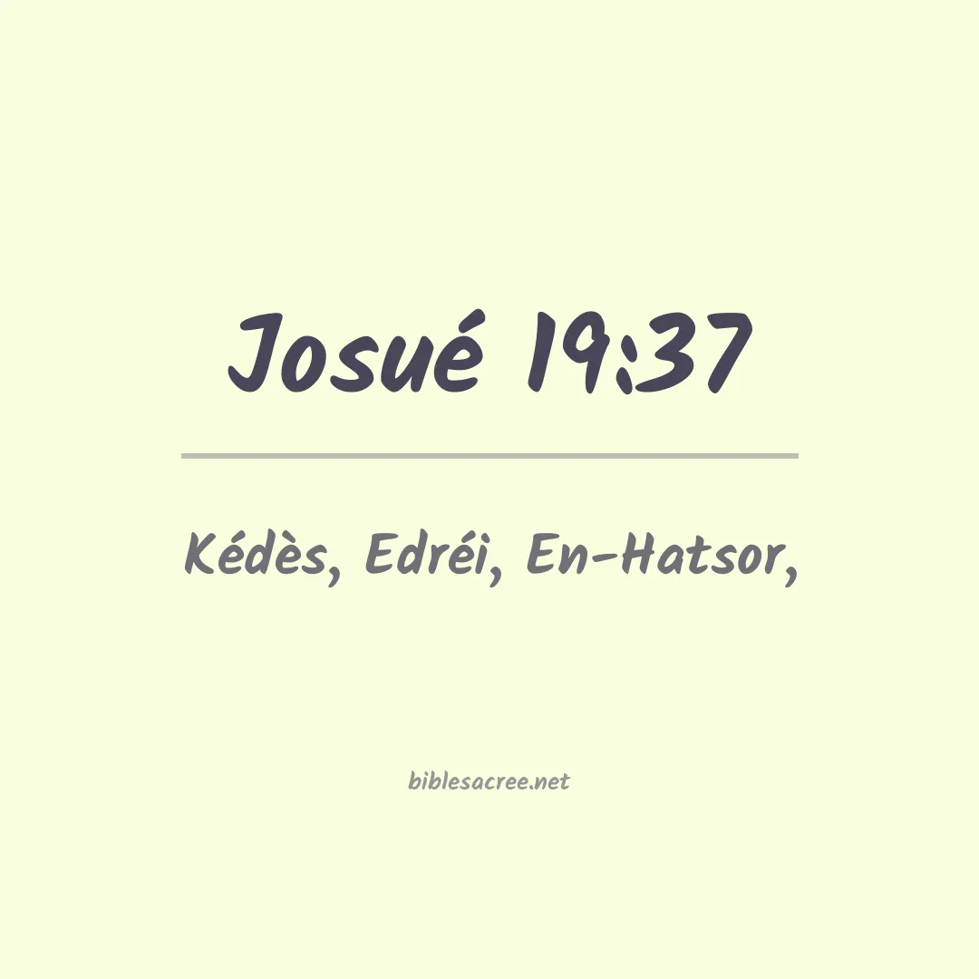 Josué - 19:37