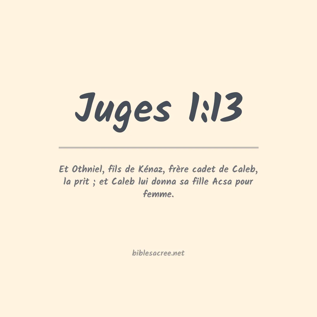 Juges - 1:13