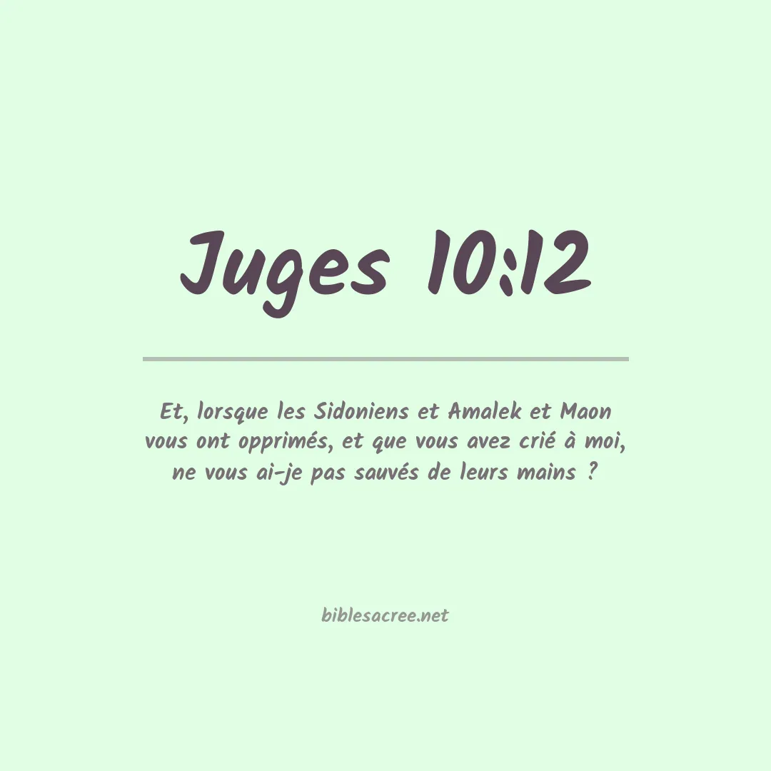 Juges - 10:12