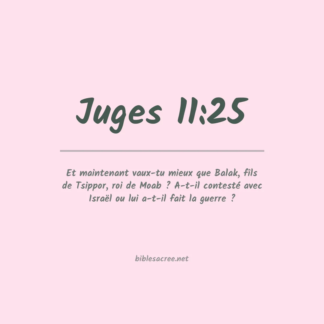 Juges - 11:25