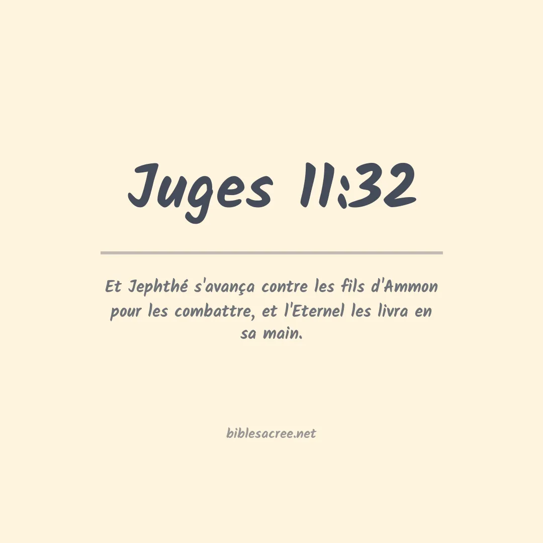 Juges - 11:32