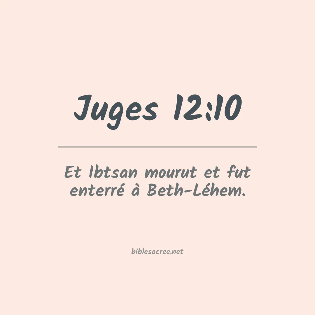 Juges - 12:10