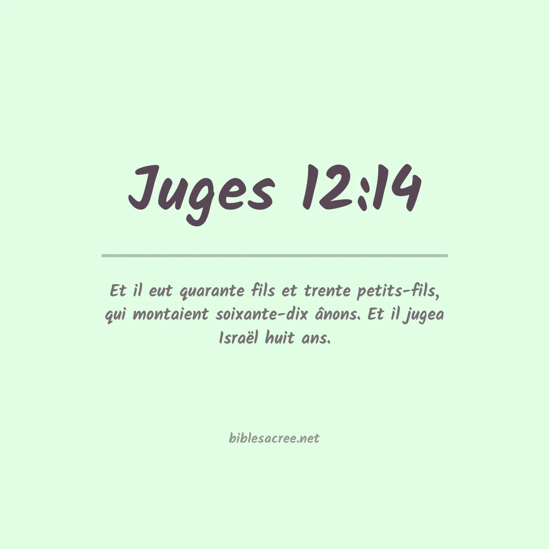 Juges - 12:14