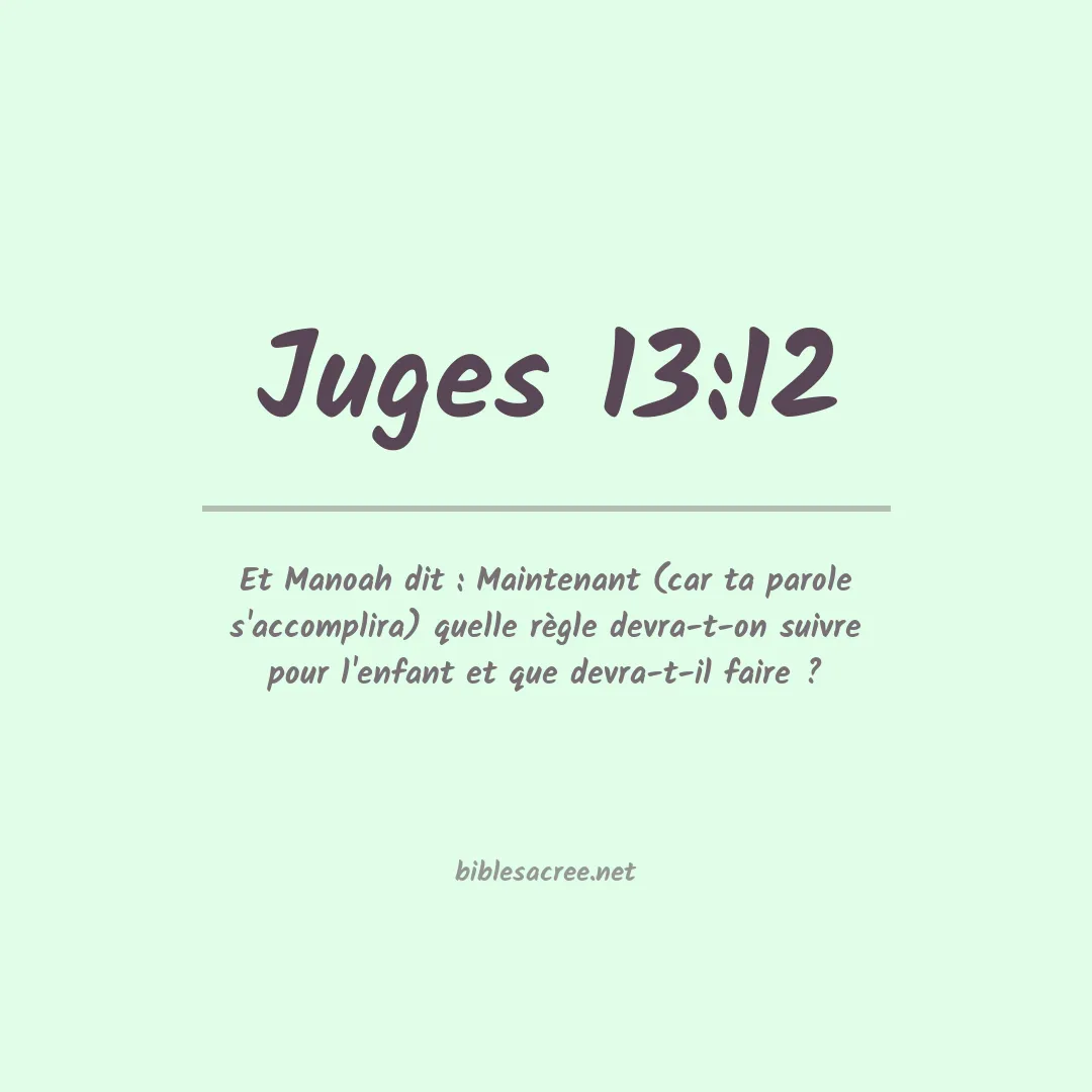 Juges - 13:12
