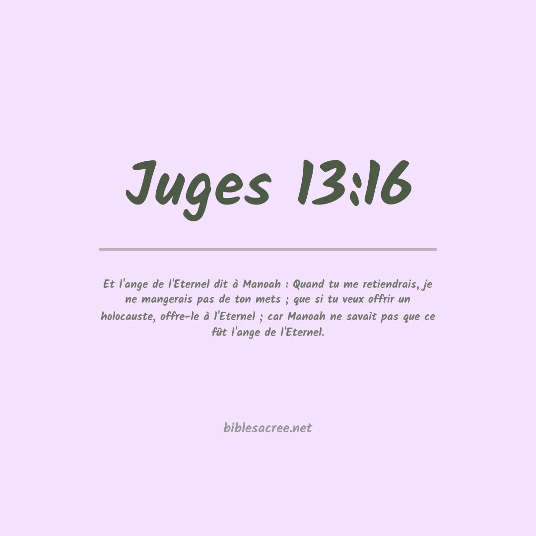 Juges - 13:16