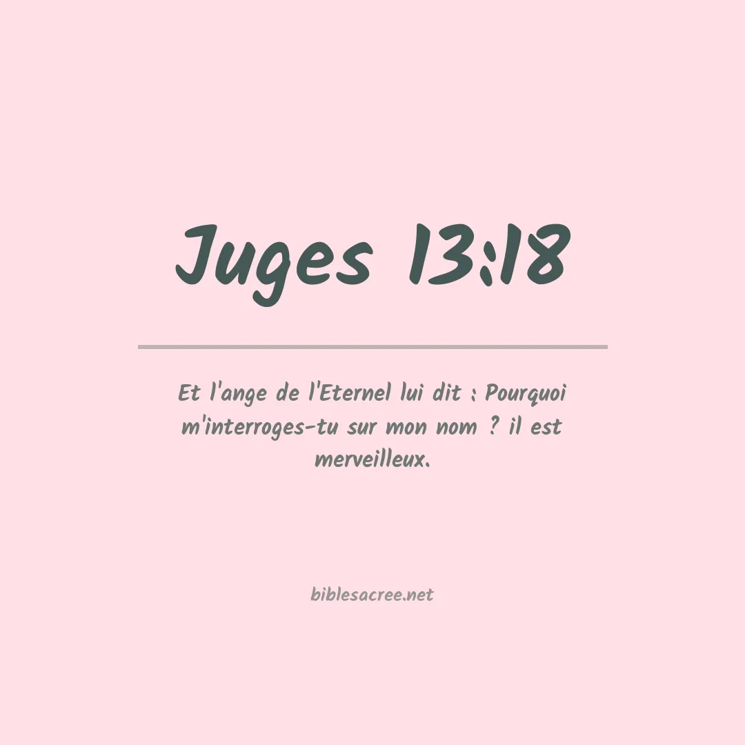 Juges - 13:18