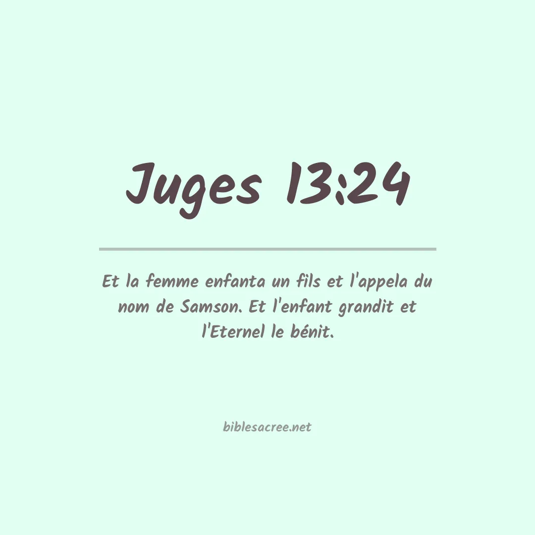 Juges - 13:24