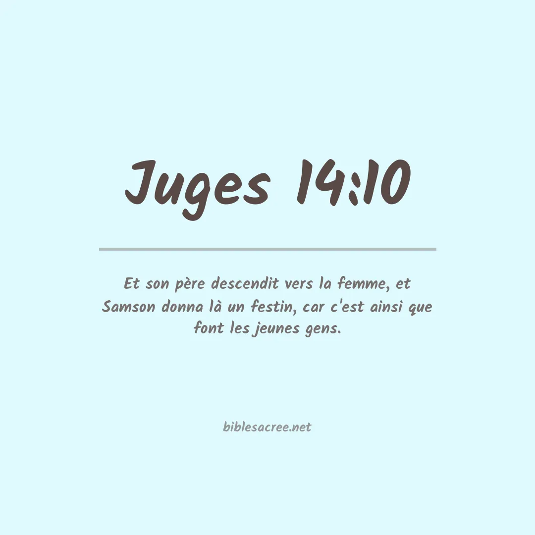 Juges - 14:10