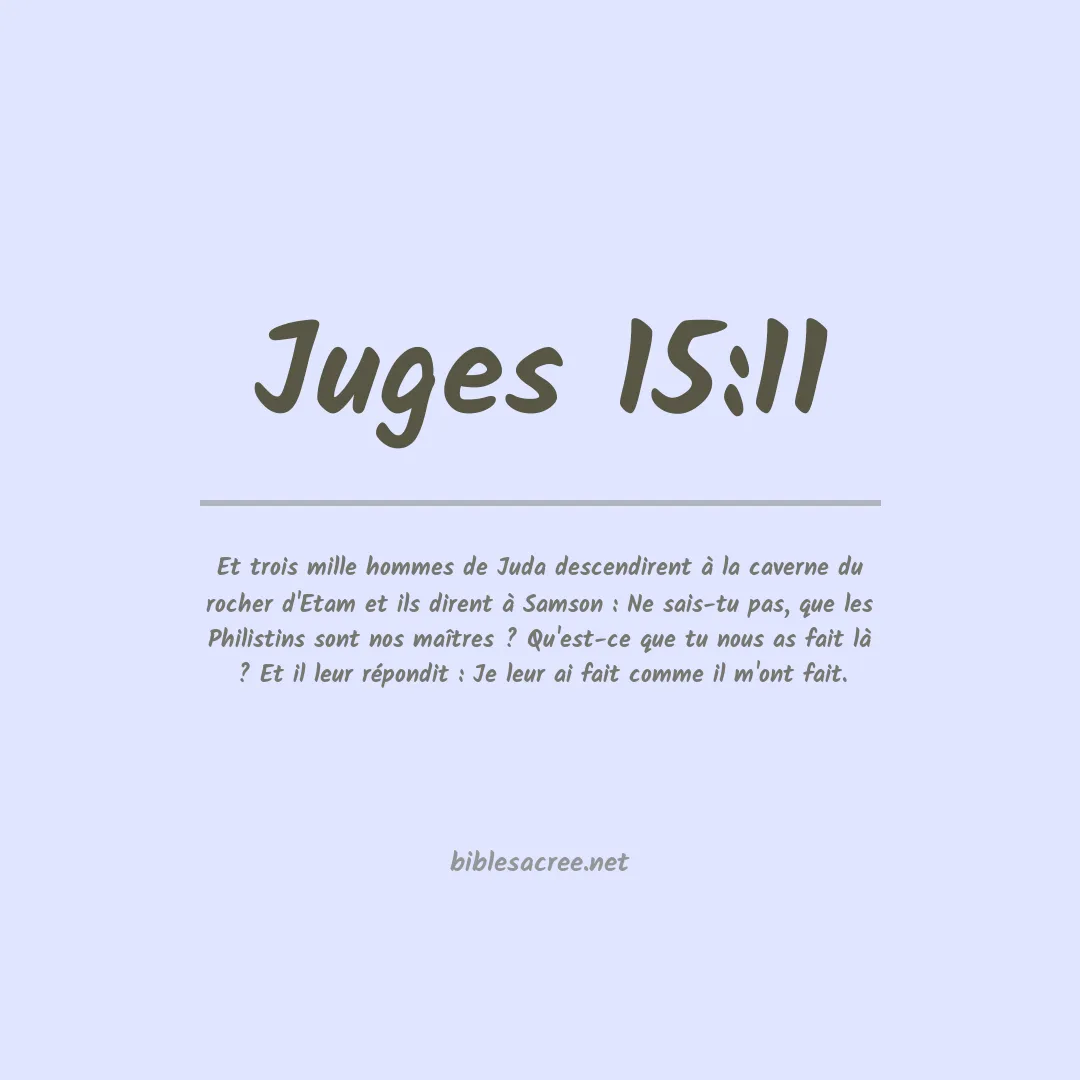 Juges - 15:11