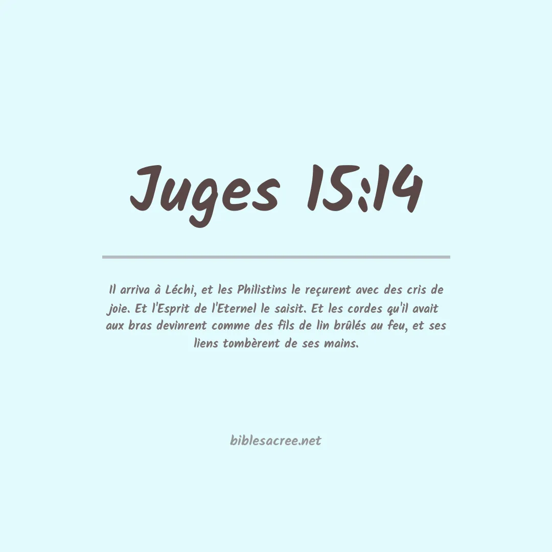 Juges - 15:14