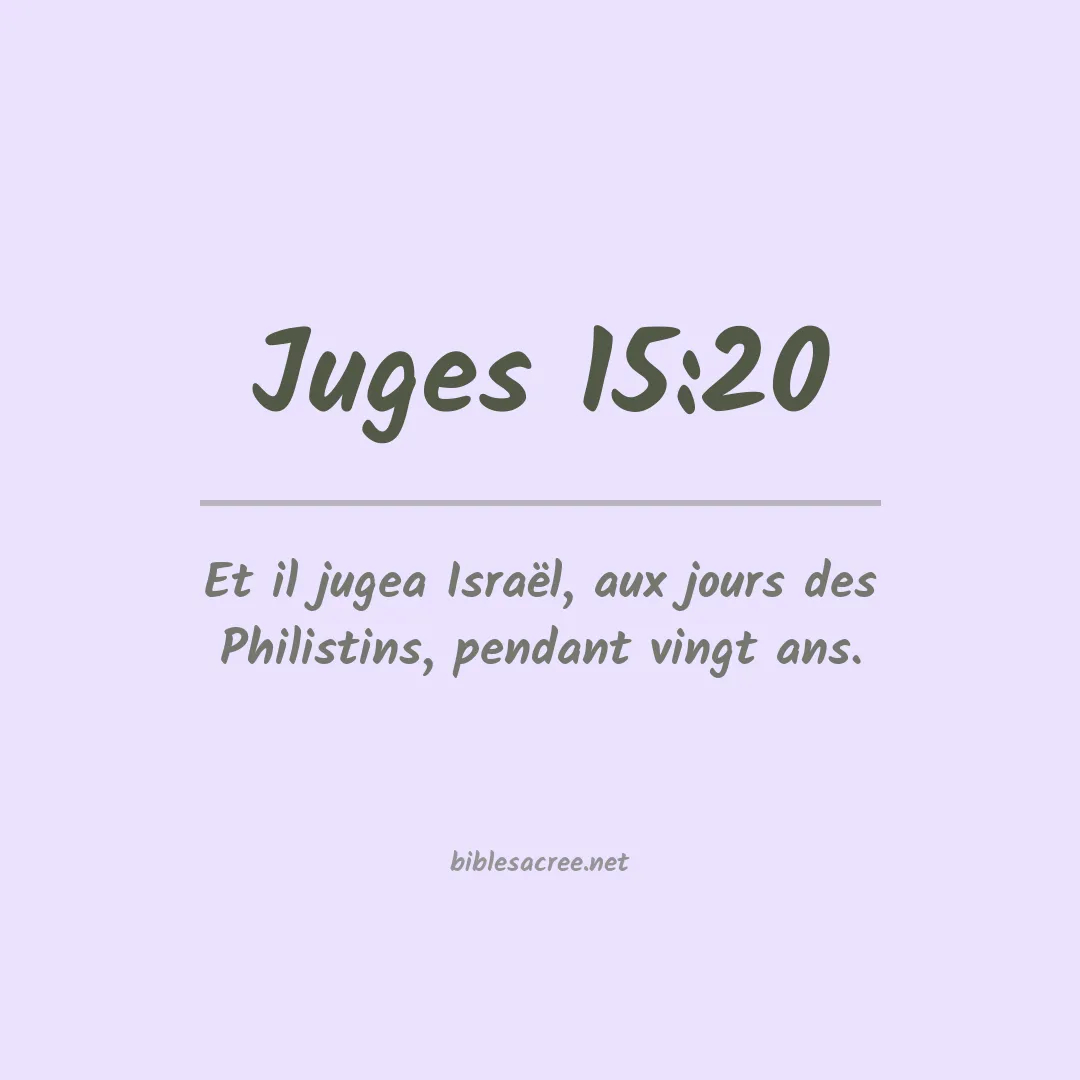 Juges - 15:20