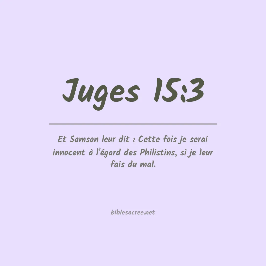 Juges - 15:3