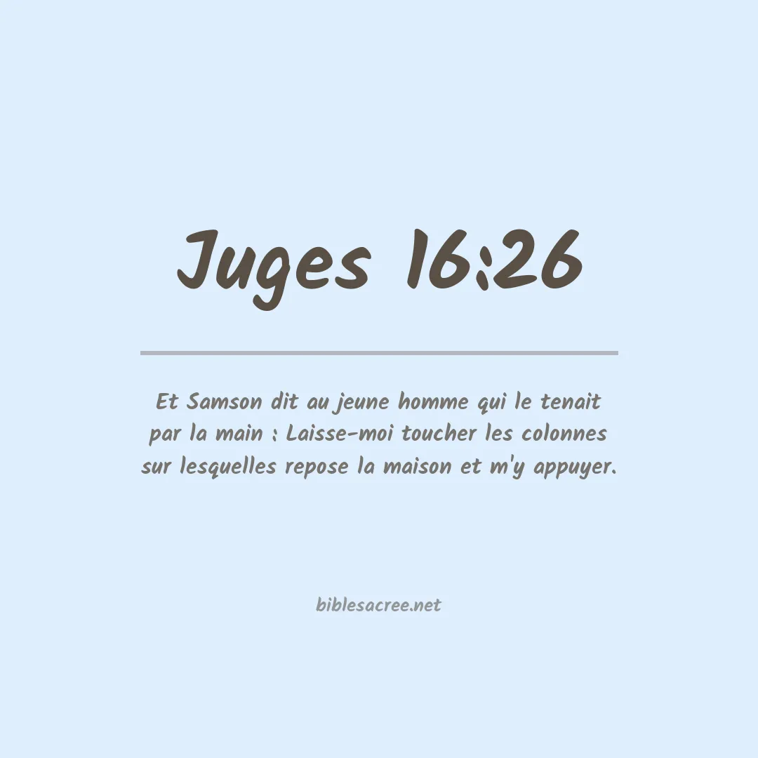Juges - 16:26