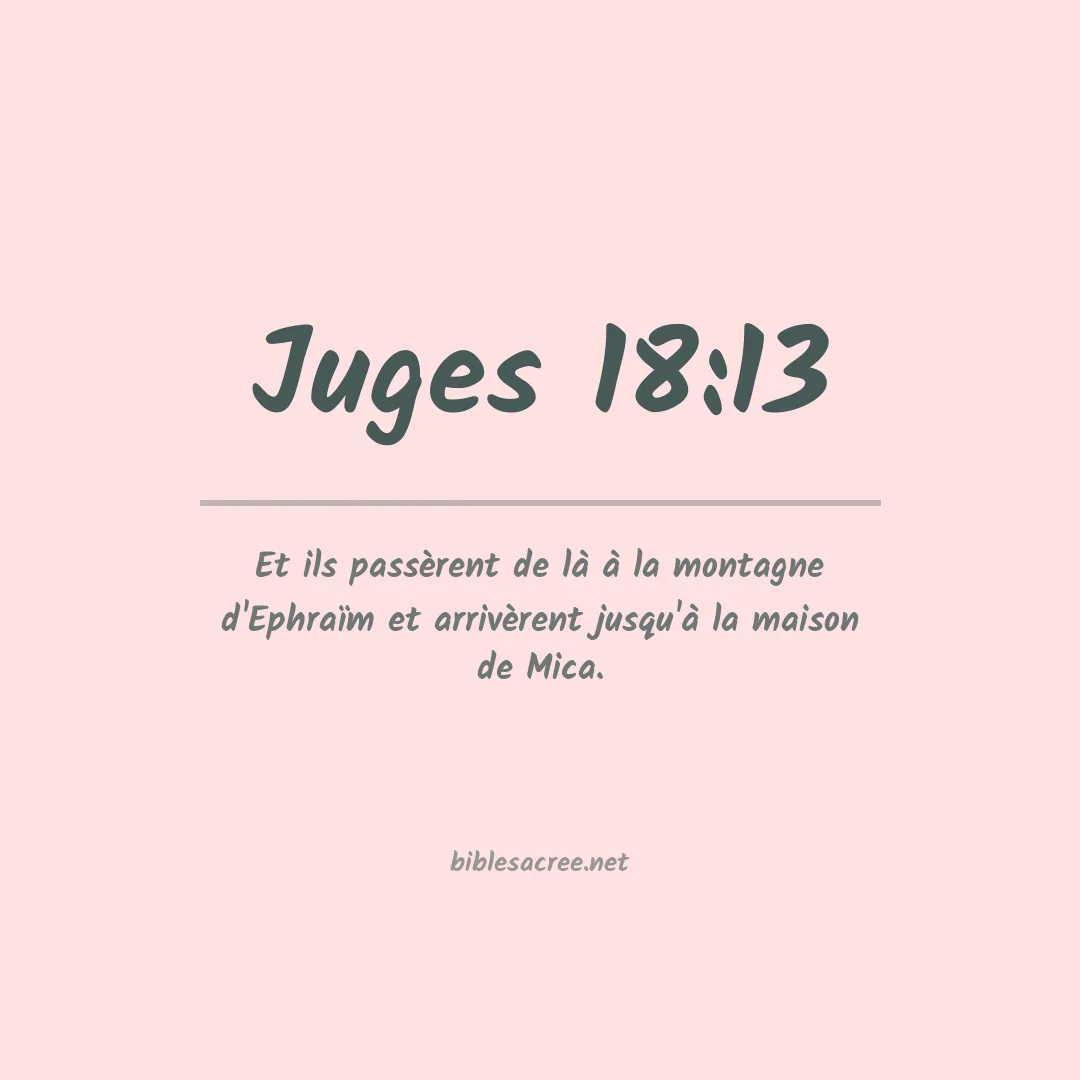 Juges - 18:13